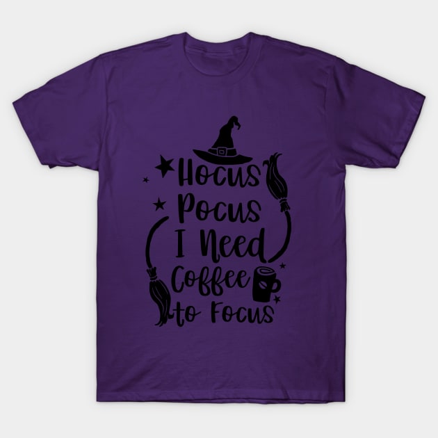 Hocus Pocus Coffee T-Shirt by BearWoodTreasures